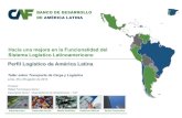 Perfil Logístico de América Latinaiirsa.org/admin_iirsa_web/Uploads/Documents/taller_tsp_lima14_CAF... · Plano Nacional de Logística e Transportes (2007) Planos Estaduais de Logística