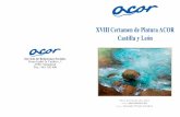 XVIII certamen pintura2017 - Cooperativa ACOR · 2017-08-24 · Católica, 1 - 47001 Valladolid, del 20 al 30 de diciembre de 2017, en horario de 9:00 a 14:00 horas y de 16:00 a 18:00