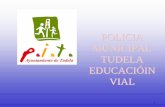 POLICIA MUNICIPAL TUDELA EDUCACIÓIN VIAL · Local de Educación Vial“Ciudad de Tudela”, con la participación de 55 alumnos de todos los centros educativos de Tudela correspondientes