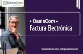 OasisCom Factura Electrónicadocs.oasiscom.com/Mercadeo/fichas/Descriptivo-de... · 2020-06-10 · E-BILL 3. La información convertida es enviada al adquiriente para aprobación