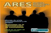 Revista ARES May 08 - IPC · 2008-07-09 · Revista de Protección Integral ARES Pág. 4 MANEJO DE CRISIS COMUNICACIONAL Y DE IMAGEN No hay que olvidar que en situaciones de crisis