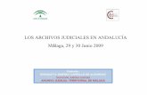 LOS ARCHIVOS JUDICIALES EN ANDALUC ÍA Málaga, 29 y 30 … · 2.6. CLASES DE ARCHIVO: (Art. 4 RD 937/03). a) Archivos Judiciales de Gestión. b) Archivos Judiciales Territoriales