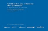 Cribado de cáncer de pulmón - Inicio - Avalia-tavalia-t.sergas.es/DXerais/289/avalia-t200706Cribado-ca-Pulmon.pdf · Ciencia e Innovación ; 2009. 140 p. ; 24 cm + 1 CD-ROM. –