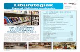 Liburutegiak - Getxo...A finales de 2014, el servicio contaba con unos 4.500 títulos diferentes, cada uno con varias licencias, y la posibilidad de leerlos tanto online como en descarga,
