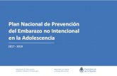 Plan Nacional de Prevención del Embarazo no Intencional en ... · (EAT) CIPPEC / CEDES / UNFPA / UNICEF Consejo Consultivo 23 organizaciones de la sociedad civil ... proveer métodos