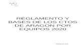 Microsoft Word - Reglamento y bases de los Ctos. de Aragon ...  · Web viewREGLAMENTO Y BASES DE LOS CTOS DE ARAGON POR EQUIPOS 2020. FEBRERO 2020. SUMARIO. DISPOSICIONES GENERALES: