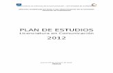 Plan de Estudios LICOM 2012fic.edu.uy/sites/default/files/inline-files/plan_estudios_2012... · Jueves 04 de octubre de 2012 ÍNDICE. Licenciatura en Ciencias de la Comunicación
