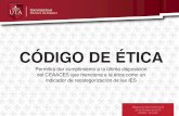 CÓDIGO DE ÉTICAagronomia.uta.edu.ec/otros/codigodeetica.pdf · 2017-05-03 · CÓDIGO DE ÉTICA Resolución 2022-CU-P-2015 23 de Octubre del 2015 Ambato - Ecuador Permitirá dar