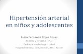 Hipertensión arterial en niños y adolescentes...•Hipertensión endocraneana •Todos los niños mayores de 3 años en cada consulta pediátrica o por lo menos una vez al año NHBPEP.