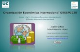 Organización Económica Internacional. Temas 10 y 11. El sistema … · 2019-08-07 · Temas&10&y&11.&El&sistema&ﬁnanciero&internacional&y&El&Fondo&Monetario&Internacional& OrganizaciónEconómicaInternacionalG966/G929&