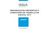 ORGANIZACIÓN PREVENTIVA E CONDICIÓNS DE TRABALLO EN ... · Organización preventiva e condicións de traballo en Galicia. 2017 Táboa 3. Universo de estudo Sector de actividade