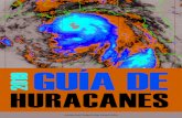 2019 GUÍA DE HURACANES · Cuando los huracanes se acercan, no se arriesgue. Independientemente de la trayectoria proyectada de la tormenta, siempre viaje hacia el norte. No evacuar