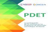 años PDET - WordPress.com...2018/02/19  · “La participación activa de las comunidades – hombres y mujeres – en conjunto con las autoridades territoriales, es la base de los