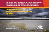 ¡Atención y financiamiento ya! · Impactos de la sequía en Centroamérica. De las palabras a los hechos: actuemos contra el cambio climático en Centroamérica 7)P 4VSKVEQE 1YRHMEP