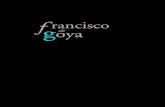 fg rancisco oya deguillermodeosma.com/.../2019/11/CATALOGO-GOYA.pdf · Francisco de Goya y Lucientes en 1816 Aguafuerte, aguatinta bruñida, buril y punta seca sobre papel verjurado