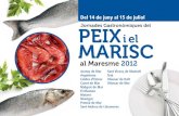 Jornades Gastronòmiques del PEIX i el MARISC...Benvinguts a la Costa de Barcelona-Maresme, una comarca per visitar tot l’any amb un clima excel·lent. Combina la riquesa d’una