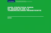 GUÍA PRÁCTICA PARA EL MANEJO DE LA TUBERCULOSIS …origin.theunion.org/what-we-do/publications/... · (La Unión) ha estado a la vanguardia científica de la lucha contra la tuberculosis