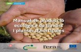 Manual de producció ecològica de llavors i planter d ... · MANUAL DE PRODUCCIÓ ECOLÒGICA DE LLAVORS I PLANTER D'HORTÍCOLES 4.2. Distribució i venda de llavors i planter ecològics
