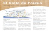 El Cicle de l’aigua - aiguesmataro.com€¦ · El Cicle de l’aigua Aigües de Mataró s’encarrega de l’abastament d’aigua potable a tota la ciutat de Mataró, alhora que
