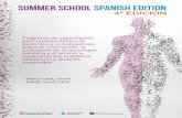 Presentación de PowerPoint...Apreciados compañeros: Después del éxito de las ediciones precedentes del Summer School Spanish Edition, nos es grato anunciar la 4ª edición de este