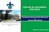 Informe de actividades 2012-2013 - Universidad Veracruzana€¦ · Taller para la adecuación del Programa de trabajo 2009-2013 Programa Operativo Anual, Xalapa, Ver., Junio 19, 2013
