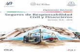 Seguros de Responsabilidad Civil y Financieros · El objetivo de este programa es actualizar los conocimientos de los participantes en las diferentes pólizas de seguros de responsabilidad