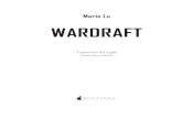 Marie Lu WARDRAFT - Nocturna Ediciones · 2019-02-12 · «Hemos terminado. Olvídalo». Vuelvo a abrir los ojos y continúo avanzando, tratando de contener la rabia que golpea en