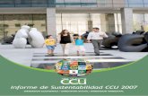 Informe de Sustentabilidad CCU 2007 · Fe y Córdoba, y las importadas Corona, Guinness y Negra Modelo. Gaseosas: A través de su filial ECCU, CCU produce y comercializa Bilz y Pap,