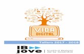 Els tallers 17-18 (1) - Vida Digital + Seguravidadigital.eu/wp-content/uploads/2017/11/Els-tallers-17-18-.pdf · que!els!aporten!seguretat.! Objectiusd’aprenentatge! • Ser!conscients!de!lasevapresènciaaInternet.!!