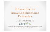 A MARTIN TB inmunodeficiencia primaria. 5 Nov - copia e Inmunodeficiencia… · Unidad de Patología Infecciosa e Inmunodeficiencias de Pediatría, Hospital Unversitari Vall d´Hebron