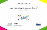 INTEGRA - OEI · 1. Innovar en educación usando TIC 7 2. El Plan de TIC en el marco del PEI 15 3. Planificación y gestión de proyectos educativos innovadores utilizando las TIC