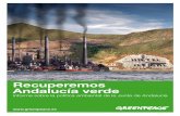 Recuperemos Andalucía verde - Greenpeace Españaarchivo-es.greenpeace.org/espana/Global/espana/report/cambio_clim… · Juntas Rectoras de los Parques Naturales.8 En la actualidad,