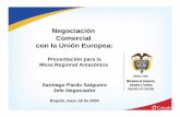 Negociación Comercial con la Unión Europea - tlc.gov.co€¦ · seguirán rigiendo por el Acuerdo de Cartagena. Alcance del Acuerdo Comercial con la UE Acceso a mercancías - Aranceles