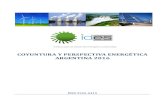 COYUNTURA Y PERSPECTIVA ENERGÉTICA ARGENTINA ... - tea.org.ar · Coyuntura y Perspectiva Energética Argentina 2016 - ISSN 2545-6415 4 Presentación Tengo el agrado de presentarles