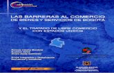 LAS BARRERAS AL COMERCIO - FCE · 2018-03-22 · TLC. Acceso de las mercancías al mercado. Silvia Anzola, Bogotá, 2005. Servicios públicos y telecomunicaciones. Una visión desde