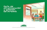Guía de dinamización y gestión de AMPAS · Guía de dinamización y gestión de AMPAS Confederación Española de Asociaciones de Padres y Madres de Alumnos. Guía de dinamización