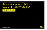 El estado de la innovación en América Latina Innovación en ... › wp-content › uploads › 2014 › 10 › INS... · través de la innovación centrada en el usuario. Este estudio