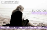 España 2017 · SUICIDIOS España Estadísticas 2017 •Mientras que las políticas preventivas como las de tráfico o violencia de género parecen haber conseguido disminuir las