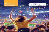 CATALOGO PULSERAS DE VINILO › wp-content › uploads › 2017 › 06 › ... · Eventos deportivos Festivales Hotel / Resort Niños Noche / Disco Parques de atracciones Patrocinadores