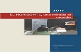 EL HORIZONTE, una mirada al mundo · 2012-06-25 · EL HORIZONTE, una mirada al mundo. 3 GUIDO CARLOTTO PARTICIPÓ DE LA INAUGURACIÓN DE UN LOCAL DE LA CÁMPORA Y AFIRMÓ QUE LA
