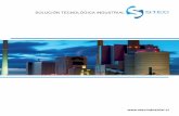 SOLUCIÓN TECNOLÓGICA INDUSTRIAL · 2016-08-02 · 2 Solución Tecnológica Industrial Stec Industrial Spa Visión Ser reconocida como una de las principales empresas proveedoras
