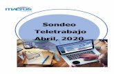 Sondeo Teletrabajo Abril, 2020 - macrosconsulting.commacrosconsulting.com › images › Sondeos › Informe-Sondeo-Teletrab… · • Teletrabajo suplementario: trabajadores con