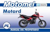 Motard - Moto Planet · cuando no vaya a utilizar la motocicleta. ON: Estando la válvula en la posición ON, el combustible circulará desde el depósito hacia el carburador. RES: