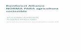 Rainforest Alliance EORDA PARA agricultura sostenible...Los temas obligatorios se requieren para todos los titulares del certificado. Los temas que se clasificación como obligatorios