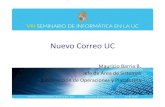 Presentación Nuevo Correo UC · Microsoft PowerPoint - Presentación Nuevo Correo UC Author: mbarria Created Date: 6/18/2010 11:41:07 AM ...