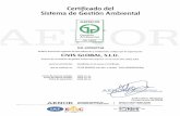 KMBT C654-20151117192201 - Civis Global · 2016-12-09 · Certificado del Sistema de Gestión Ambiental AENOR Gestión Ambiental ISO 14001 GA-200910748 AENOR, Asociación Española