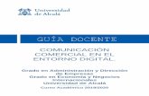 COMUNICACIÓN COMERCIAL EN EL ENTORNO DIGITAL. · 5. Estimular y mejorar la comunicación oral y escrita. Competencias específicas: 1. Definir la comunicación comercial e institucional