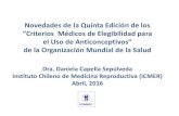 Presentación de PowerPoint - Instituto Chileno de ...€¦ · Presentación 1 dosis 150 mg VO 1 dosis 30 mg VO Mecanismo de acción Feedback negativo sobre hipófisis, disminuyendo
