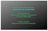 Análisis de secuencias. Familias de proteínas.pdg.cnb.uam.es/.../pages/06_PerfilesFamiliasEtc/familias.pdfGuión de la charla. Familias de proteínas.-Las proteínas homólogas pueden