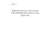 Memoria Anual TERMOCHILCA 2016Declaración de responsabilidad Carta del Presidente del Directorio Sección 2 1 Información General 1.1 Datos generales de Termochilca 1.2 Reseña histórica